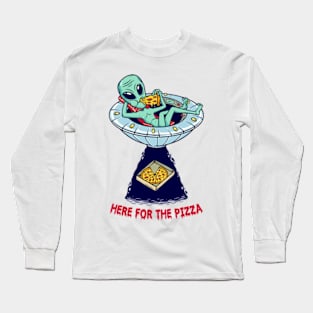 Here For The Pizza Long Sleeve T-Shirt